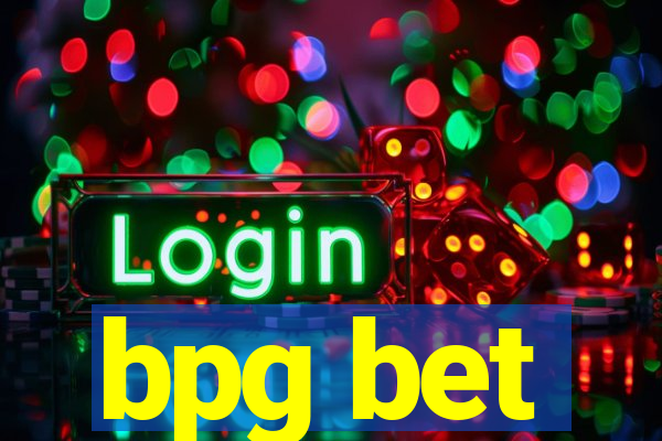 bpg bet